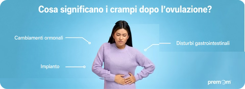 cosa significano i crampi dopo l'ovulazione